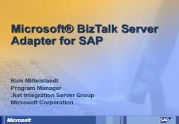 Microsoft BizTalk Server Adapter for SAP PowerPoint Presentation