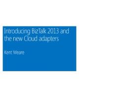 BizTalk 2013 and Cloud Adapters PowerPoint Presentation