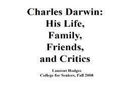 Brief biography of Charles Darwin 1809 - 1882 PowerPoint Presentation