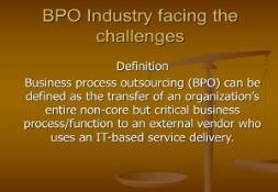 BPO Industry facing the challenges PowerPoint Presentation