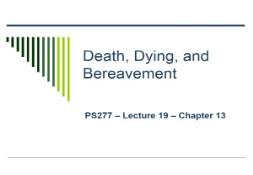 Death Dying and Bereavement PowerPoint Presentation