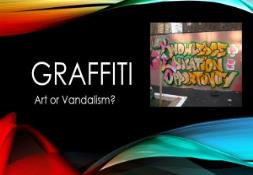About Graffiti art PowerPoint Presentation