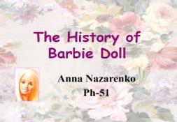 The History of Barbie Doll PowerPoint Presentation