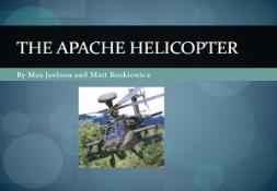 The Apache Helicopter Birmingham Public Schools PowerPoint Presentation