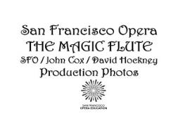 San Francisco Opera THE MAGIC FLUTE PowerPoint Presentation