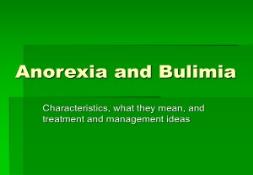 Anorexia and Bulimia PowerPoint Presentation
