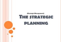 The Strategic Planning PowerPoint Presentation