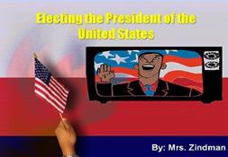 Electing The President of The United States PowerPoint Presentation