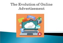 Evolution of Online Advertisement Powerpoint Presentation