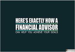 Here’s Exactly How A Financial Advisor Can Help You Achieve Your Goals Powerpoint Presentation