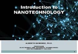 Introduction to Nanotechnology Powerpoint Presentation