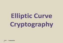 Elliptic Curve Cryptography Powerpoint Presentation