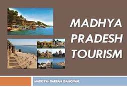 Madhya Pradesh Tourism PowerPoint Presentation
