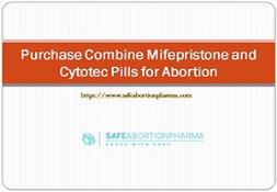 Purchase Combine Mifepristone and Cytotec Pills for Abortion Powerpoint Presentation
