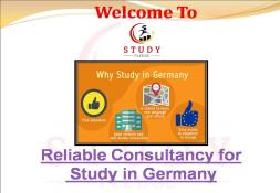 Reliable Consultancy for Study in Germany Powerpoint Presentation