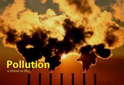 Pollution (a threat to life) PowerPoint Presentation