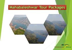 Mahabaleshwar Tour Packages 2022 Powerpoint Presentation