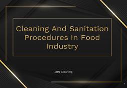 Cleaning And Sanitation Procedures In Food Industry PowerPoint Presentation