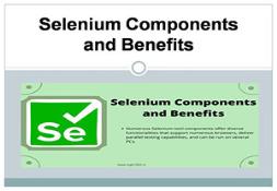Selenium Components and Benefits PowerPoint Presentation