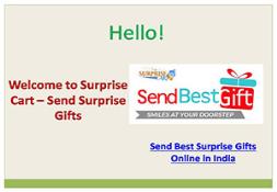 Send Best Surprise Gifts Online in India Powerpoint Presentation