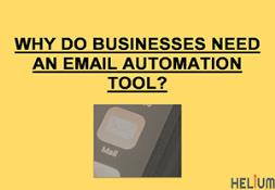 Why do Businesses Need an Email Automation Tool? PowerPoint Presentation