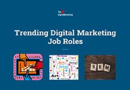 Trending Digital Marketing Roles PowerPoint Presentation