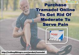 Purchase Tramadol Online To Get Rid Of Moderate To Serve Pain Powerpoint Presentation