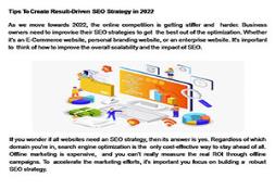 Tips To Create Result-Driven SEO Strategy in 2022 PowerPoint Presentation