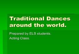 Traditional Dances PowerPoint Presentation