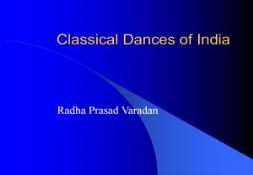 Classical Dances of India PowerPoint Presentation