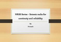 NRSS Series-Seismic racks for continuity and reliability PowerPoint Presentation