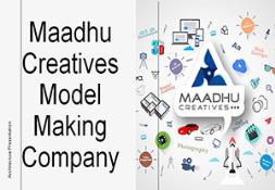 Maadhu Creatives Model Making Company Powerpoint Presentation
