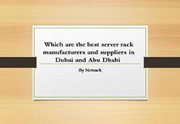 What is Server Rack Suppliers Abu-Dhabi Powerpoint Presentation