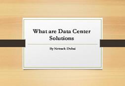 What are Data Center Solutions Powerpoint Presentation