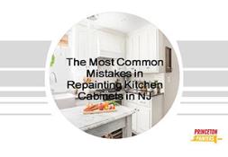 The Most Common Mistakes in Repainting Kitchen Cabinets in NJ Powerpoint Presentation