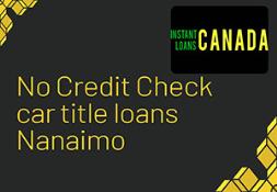 No Credit Check car title loans Nanaimo Powerpoint Presentation