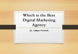 Which is the Best Digital Marketing Agency Powerpoint Presentation