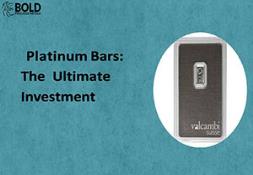 Platinum Bars The Ultimate Investment PowerPoint Presentation