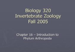 Biology 320 Invertebrate Zoology Fall 2005 PowerPoint Presentation