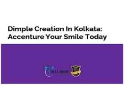 Dimple Creation in Kolkata PowerPoint Presentation