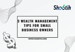 3 Wealth Management Tips for Small Business Owners PowerPoint Presentation