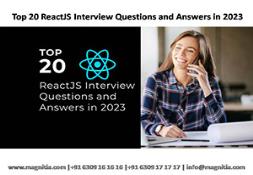 Top 20 ReactJS Interview Questions and Answers in 2023 PowerPoint Presentation