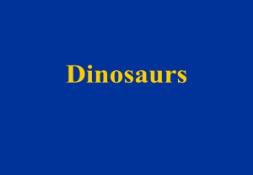 Dinosaurs PowerPoint Presentation
