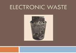 Electronic Waste PowerPoint Presentation