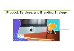 Product Services and Branding Strategy PowerPoint Presentation