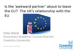 The UK relationship with the EU PowerPoint Presentation