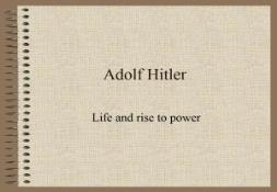 A Adolf Hitler PowerPoint Presentation