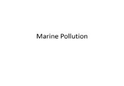 Marine Pollution PowerPoint Presentation