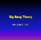 Big Bang Theory A Science Project Powerpoint Presentation