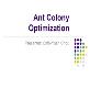 About The Ant Colony Optimization Powerpoint Presentation